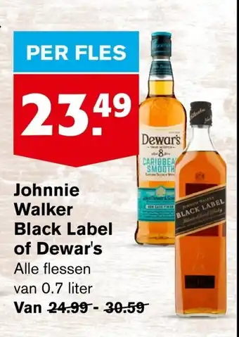 Hoogvliet Johnnie Walker Black Label of Dewar's Alle flessen aanbieding