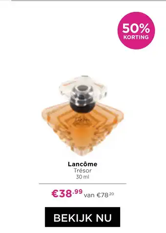 ICI Paris XL Lancôme Trésor 30 ml aanbieding