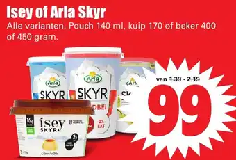 Dirk Arla  of Isey skyr 140-450g aanbieding