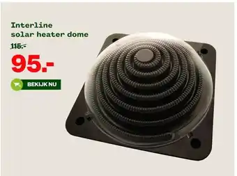 Welkoop Interline solar heater dome aanbieding