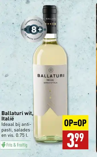 ALDI Ballaturi wit. Italië 0.75 l aanbieding