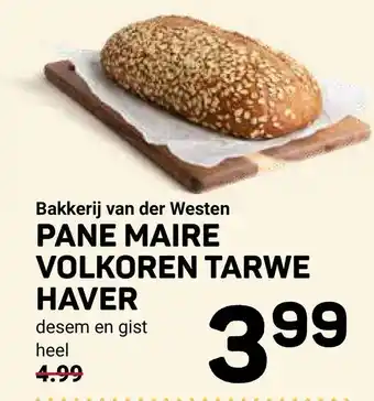 Ekoplaza Bakkerij van der Westen PANE MAIRE VOLKOREN TARWE HAVER aanbieding