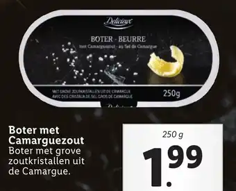 Lidl Delicieux Boter met Camarguezout 250g aanbieding