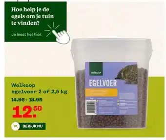 Welkoop Welkoop egelvoer 2 of 2,5 kg aanbieding