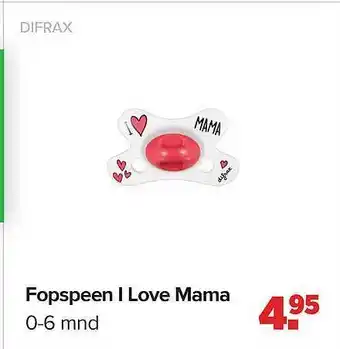 Baby-Dump Difrax Fopspeen I Love Mama aanbieding