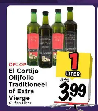 Vomar Voordeelmarkt El cortijo olijfolie traditioneel of extra vierger 1 liter aanbieding