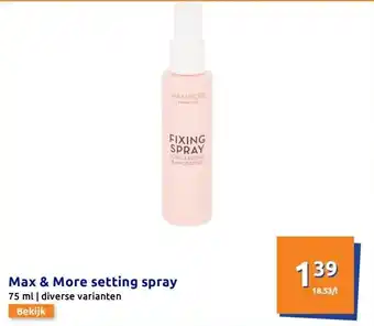 Action Max & More setting spray aanbieding