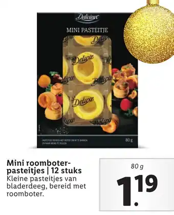 Lidl Delicieux Mini roomboterpasteits 80g aanbieding