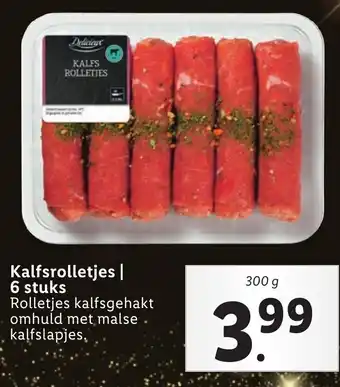 Lidl Delicieux Kalfsrolletjes 300g aanbieding