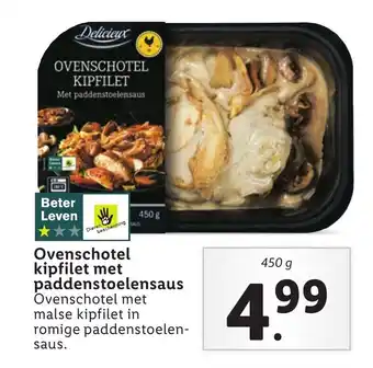 Lidl Delicieux Ovenschotel kipfilet met paddenstoelensaus 450g aanbieding