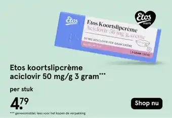 Etos Koortslipcrème Aciclovir 50 mg/g, crème aanbieding