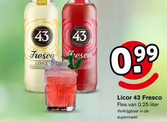 Hoogvliet Licor 43 fresco aanbieding
