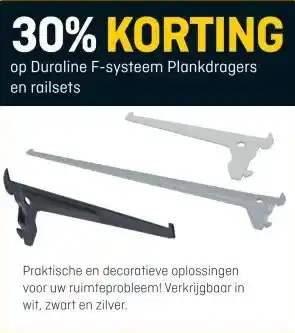 Hubo 30% KORTING op Duraline F-systeem Plankdragers en railsets aanbieding