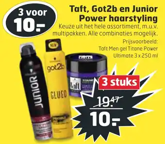 Trekpleister Taft, Got2b en Junior Power haarstyling 3x250ml aanbieding