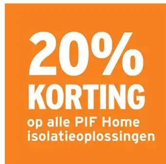 GAMMA op alle PIF Home isolatieoplossingen aanbieding