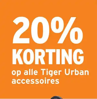 GAMMA op alle Tiger Urban accessoires aanbieding