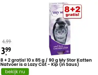 Zooplus 8 + 2 gratis! 10 x 85 g / 90 g My Star Katten Natvoer is a Lazy Cat - Kip (in Saus) aanbieding