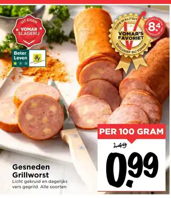 Vomar Voordeelmarkt Gesneden Grillworst 100 gram aanbieding