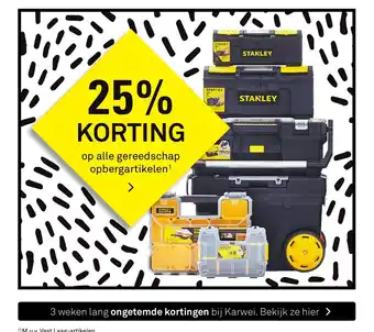 Karwei Op Alle Gereedschap Opbergartikelen aanbieding