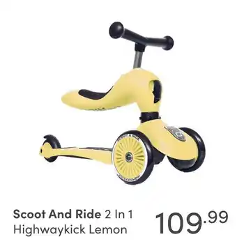 Baby & Tiener Scoot And Ride 2 In 1 Highwaykick Lemon aanbieding