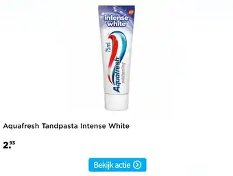 Plein.nl Aquafresh Tandpasta Intense White aanbieding