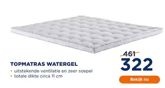 TotaalBED TOPMATRAS WATERGEL aanbieding