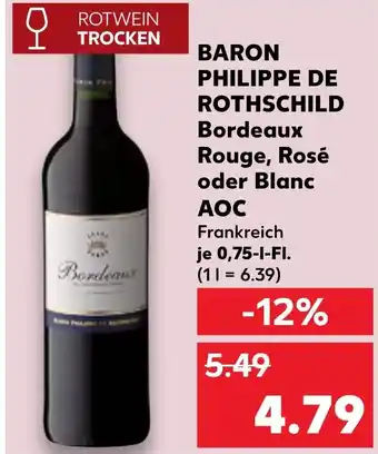 Kaufland DE BARON PHILIPPE DE ROTHSCHILD Bordeaux Rouge, Rosé oder Blanc AOC aanbieding