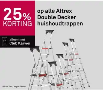 Karwei op alle Altrex Double Decker huishoudtrappen aanbieding