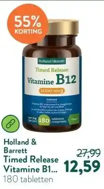 Holland & Barrett Timed Release Vitamine B12 1000mcg - 180 tabletten aanbieding