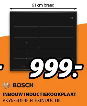 Expert Bosch Inbouw inductiekookplaat | PXY675DE4E FLEXINDUCTIE aanbieding