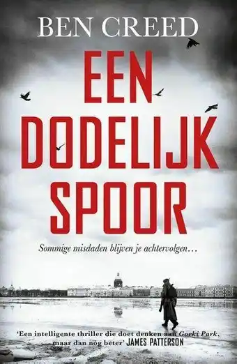 Libris Paperback - Een dodelijk spoor - Ben Creed aanbieding