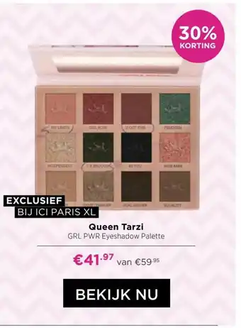 ICI Paris XL Queen Tarzi aanbieding