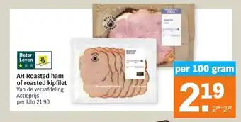 Albert Heijn Roasted ham of roasted kipfilet 100 gram aanbieding