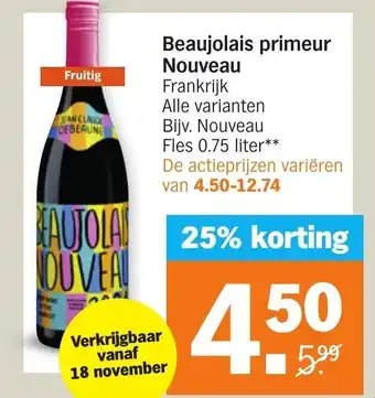 Albert Heijn Beaujolais primeur Nouveau 0.75 liter aanbieding