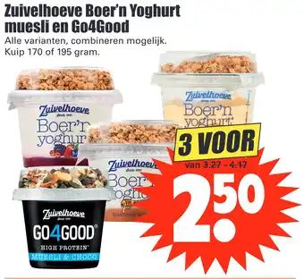 Dirk Zuivelhoeve Boer'n Yoghurt muesli en Go4Good 195 gram aanbieding