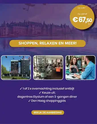 Marrea Hotelarrangementen Shoppen, relaxen en meer aanbieding