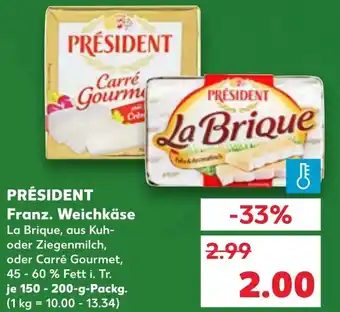 Kaufland DE PRÉSIDENT Franz. Weichkäse aanbieding