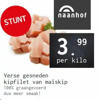 Naanhof Verse gesneden kipfilet van maïskip aanbieding