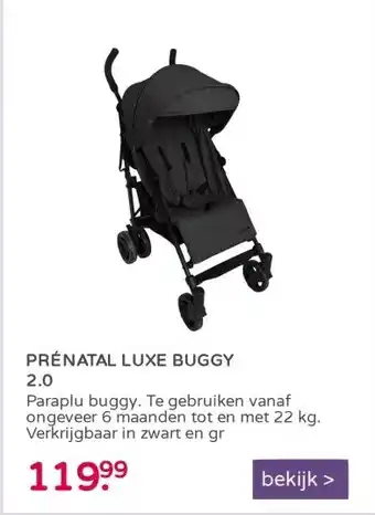 Prenatal Prénatal Luxe buggy 2.0 aanbieding