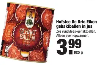 ALDI Hofstee De Drie Eiken gehaktballen in jus 825g aanbieding