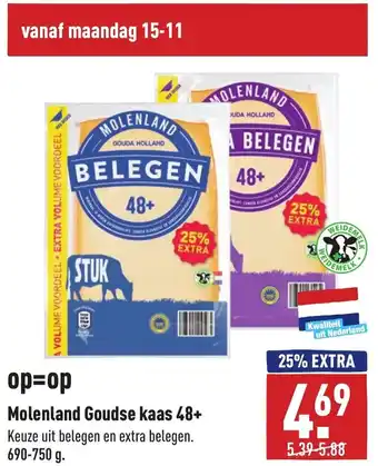 ALDI Molenland Goudse kaas 48+ 690-750g aanbieding