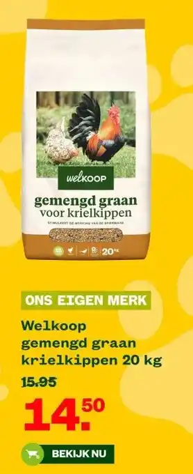 Welkoop Welkoop gemengd graan krielkippen 20 kg aanbieding