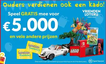 Intertoys Vrienden Loterij - €5.000 aanbieding