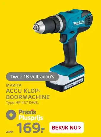 Praxis Makita Accu Klopboormachine HP 457 DWE aanbieding