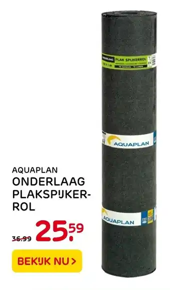 Praxis Aquaplan Onderlaag Plakspijkerrol aanbieding