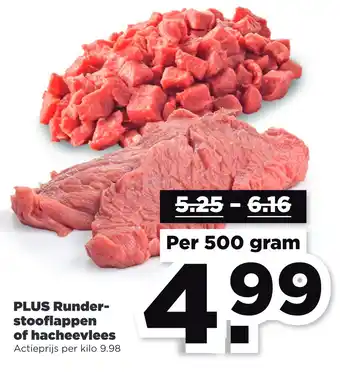 PLUS PLUS Runderstooflappen of hacheevlees 500gram aanbieding