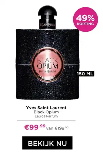 ICI Paris XL Yves saint laurent black opium aanbieding