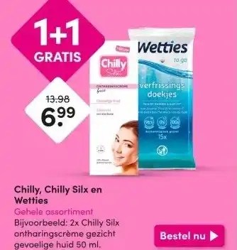 DA Chilly, Chilly Silx en Wetties Gehele assortiment aanbieding