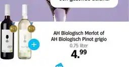 Albert Heijn AH Biologisch Merlot of AH Biologisch Pinot grigio aanbieding