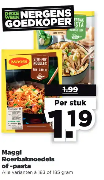 PLUS Maggi roerbaknoedels of -pasta 183 of 185 gram aanbieding